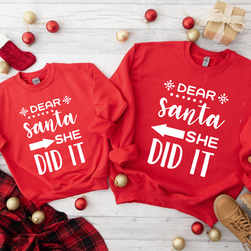 Dear Santa She Did It Matching Kids Sweatshirts