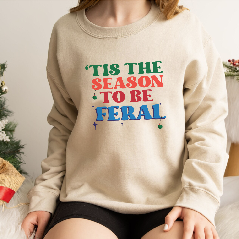 'Tis The Season To Be Feral Kids Sweatshirts