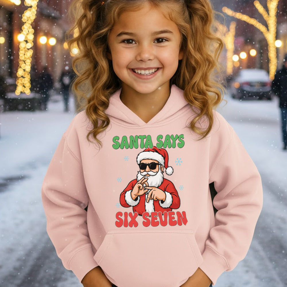 Santa Says 67 Hoodie
